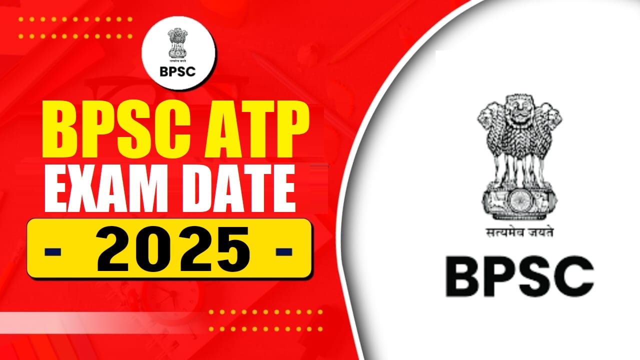 Bihar BPSC ATP Exam Date 2025